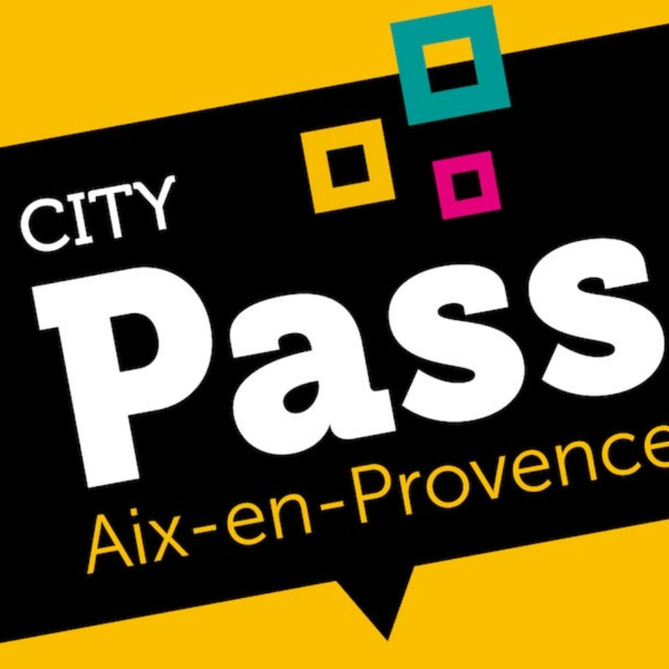 City Pass : offrez-vous le meilleur de la Provence pendant 24, 48 ou 72h !  │ Office de Tourisme