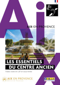 Aix-en-Provence - Tourisme Handicap - guide sourd - fr