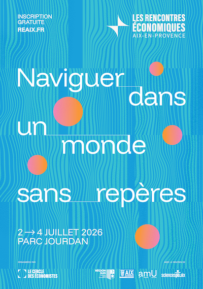 2026 - affiche - Les Recontres Economiques Aix-en-Provence